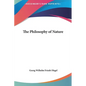The Philosophy of Nature - Hardcover