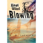East Wind Blowing - Paperback