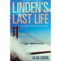 Linden's Last Life: The Point of No Return Is Just the Beginning - Paperback