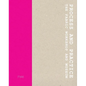 Process and Practice: The Fabric Workshop and Museum - Hardcover