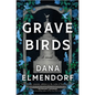 Grave Birds - Hardcover