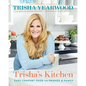 Trisha's Kitchen: Easy Comfort Food for Friends and Family - Hardcover