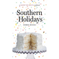 Southern Holidays: A Savor the South Cookbook - Hardcover