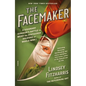 The Facemaker: A Visionary Surgeon's Battle to Mend the Disfigured Soldiers of World War I - Paperback