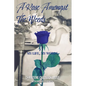 A Rose Amongst the Weeds - Paperback