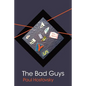 The Bad Guys - Paperback