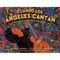 Cuando Los Ángeles Cantan (When Angels Sing): La Historia de la Leyenda de Rock Carlos Santana - Hardcover