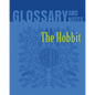 The Hobbit Glossary and Notes: The Hobbit - Paperback