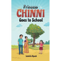 Princess Chinni Goes to School - Paperback