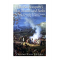 Napoleon Bonaparte's Most Decisive Land Battles: The History of Austerlitz, the French Invasion of Russia, Leipzig, and Waterloo - Paperback
