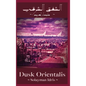 Dusk Orientalis: ex Chrysalis - Hardcover