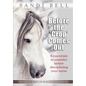 Before the 'Crop' Comes Out: 8 Essentials to Consider Before Disciplining Your Horse - Paperback