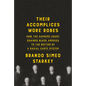 Their Accomplices Wore Robes: How the Supreme Court Chained Black America to the Bottom of a Racial Caste System - Hardcover
