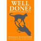 Well Done? Growing in the Things of God - Paperback