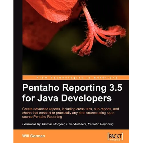 Pentaho Reporting 3.5 for Java Developers - Paperback