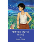 Water into Wine - Paperback