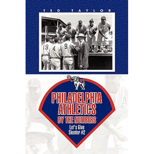 Philadelphia Athletics by the Numbers - Paperback
