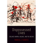 Dispossessed Lives: Enslaved Women, Violence, and the Archive - Hardcover