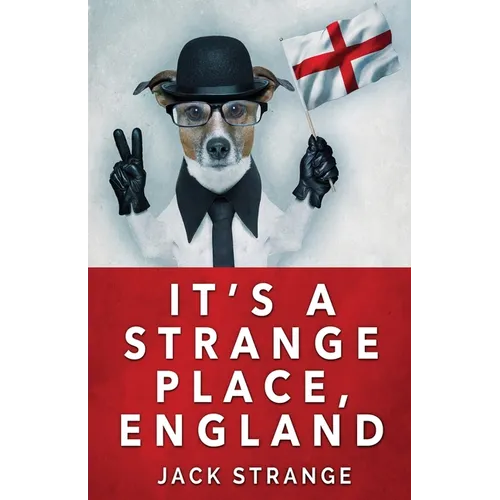 It's A Strange Place, England - Paperback