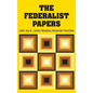 The Federalist Papers - Hardcover