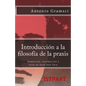 Introducción a la Filosofía de la Praxis: Traducción, Introducción Y Notas de Jordi Solé Tura - Paperback