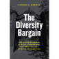 The Diversity Bargain: And Other Dilemmas of Race, Admissions, and Meritocracy at Elite Universities - Paperback