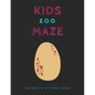 Kids Egg Mazes: Maze Activity Book for Kids Great for Critical Thinking Skills, An Amazing Maze Activity Book for Kids - Paperback