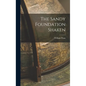 The Sandy Foundation Shaken - Hardcover