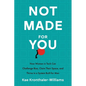 Not Made for You - Paperback