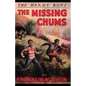 The Missing Chums - Paperback