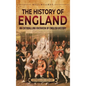 The History of England: An Enthralling Overview of English History - Hardcover