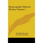 Homeopathic Materia Medica Volume 1 - Hardcover