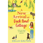 A New Arrival at Duck Pond Cottage - Hardcover