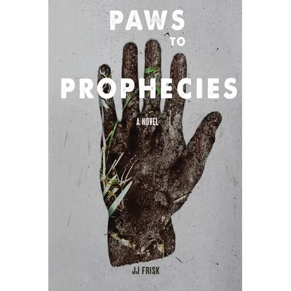 Paws To Prophecies - Paperback