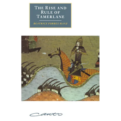 The Rise and Rule of Tamerlane - Paperback