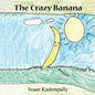 The Crazy Banana - Paperback