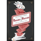 Trade of the Tricks: Inside the Magician's Craft - Paperback