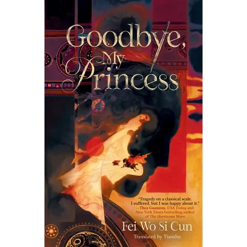 Goodbye, My Princess - Hardcover