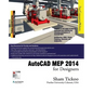 AutoCAD MEP 2014 for Designers - Paperback