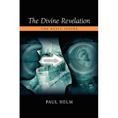 The Divine Revelation: The Basic Issues - Paperback