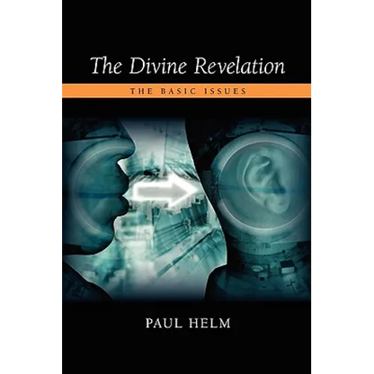 The Divine Revelation: The Basic Issues - Paperback