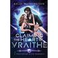 Claiming the Heart of Vraithe: A Vraitheian Alien Romance - Paperback