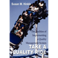 Take a Quality Ride: The Realities of Implementing a Quality Management System - Paperback