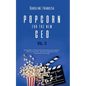 Popcorn for the New CEO Volume 2 - Paperback