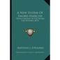 A New System of Sword Exercise: With a Manual of the Sword for Officers (1872) - Paperback