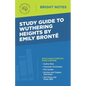 Study Guide to Wuthering Heights by Emily Brontë - Paperback