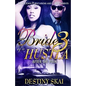 Bride of a Hustla 3: After the Pain - Paperback