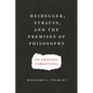 Heidegger, Strauss, and the Premises of Philosophy: On Original Forgetting - Paperback
