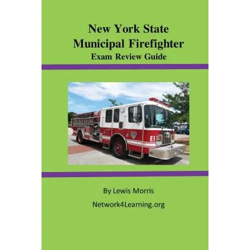 New York State Municipal Firefighter Exam Review Guide - Paperback