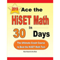 Ace the HiSET Math in 30 Days: The Ultimate Crash Course to Beat the HiSET Math Test - Paperback